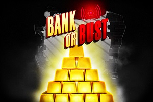 Bank Or Bust